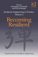 Resilience Engineering in Practice, Volume 2 1472425154 Book Cover