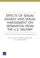Effects of Sexual Assault and Sexual Harassment on Separation from the U.S. Military: Findings from the 2014 RAND Military Workplace Study 1977406556 Book Cover