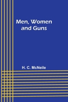 Men, Women and Guns 9357388788 Book Cover