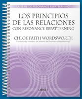 Los Principios de Las Relaciones con Resonance Repatterning 1937710424 Book Cover