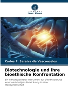 Biotechnologie und ihre bioethische Konfrontation (German Edition) 6207785088 Book Cover