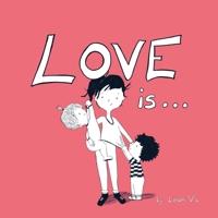 Love Is... 1737073242 Book Cover