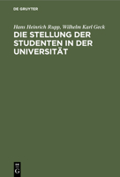 Die Stellung Der Studenten in Der Universität 3112308956 Book Cover