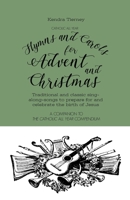 Catholic All Year Hymns and Carols for Advent and Christmas: Traditional and classic sing- along-songs to prepare for and celebrate the birth of Jesus (Catholic All Year Companion) 1688731210 Book Cover