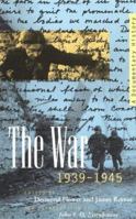 The War, 1939-1945: A Documentary History 0306807637 Book Cover