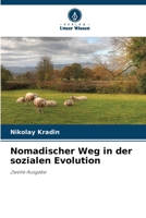 Nomadischer Weg in der sozialen Evolution (German Edition) 6202910445 Book Cover
