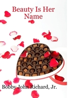 Beauty Is Her Name 1300504048 Book Cover