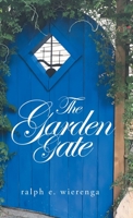 The Garden Gate 1525590642 Book Cover
