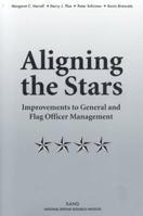 Aligning the Stars: Improvements to General and Flag Officer Management 0833035010 Book Cover