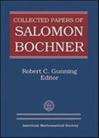 Collected Papers of Salomon Bochner (Collected Works, 2) 0821801619 Book Cover