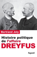 Histoire Politique de L'Affaire Dreyfus 2213677204 Book Cover