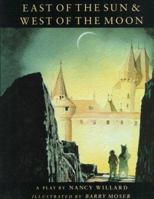 East of the Sun and West of the Moon 0152247505 Book Cover