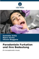 Furca periodontal e o seu envolvimento: Uma abordagem concetual (Portuguese Edition) 6206528642 Book Cover