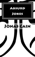 Absurd Jokes 1986516148 Book Cover