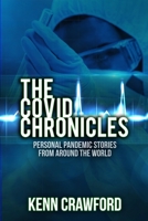 The Covid Chronicles: Personal Pandemic Stories from Around the World: 2020 1989911021 Book Cover