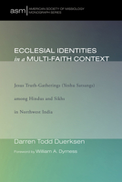 Ecclesial Identities in a Multi-Faith Context 1625646550 Book Cover