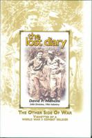 The Lost Diary -- The Other Side of War -- Vignettes of a WWII Combat Soldier 0977838900 Book Cover