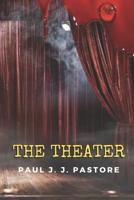 The Theater 1079313915 Book Cover