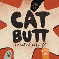 Cat Butt Scratch and Sniff Book 1618501240 Book Cover