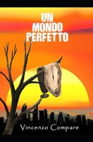 Un Mondo Perfetto B08BW8KZMJ Book Cover
