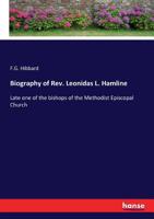 Biography of Rev. Leonidas L. Hamline 3337097987 Book Cover