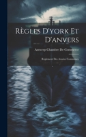 R�gles d'York Et d'Anvers: R�glement Des Avaries Communes 1022725025 Book Cover