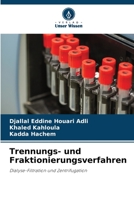 Trennungs- und Fraktionierungsverfahren: Dialyse-Filtration und Zentrifugation 6204071106 Book Cover