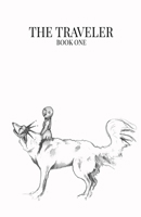 The Traveler: Book One B0B1BW4CJ7 Book Cover