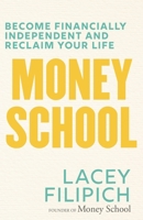 Money School 1760890227 Book Cover