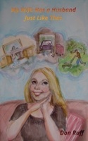 My Wife Has a Husband Just Like That B0F678QTMD Book Cover