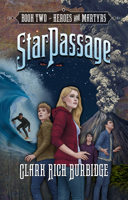 Starpassage: Book Two, Heroes and Martyrs 1632694433 Book Cover