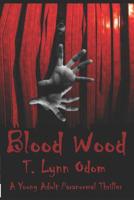 Blood Wood 1973448890 Book Cover