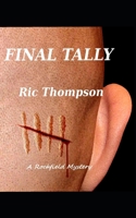 Final Tally: A Rochfield Mystery (Rochfield Mysteries) 1691388211 Book Cover