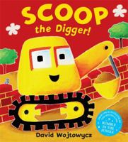 Scoop The Digger! 1408308762 Book Cover