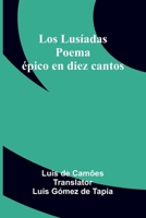 Los Lus adas: Poema pico En Diez Cantos 937134329X Book Cover