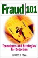 Fraud 101: Techniques and Strategies for Detection 0471721123 Book Cover