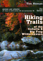 Hiking Trails of the Cohutta and Big Frog Wildernesses 1561452092 Book Cover