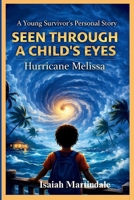 A Young Survivor 's Personal Story Seen Through A Child's Eyes B0HD2WL3KY Book Cover