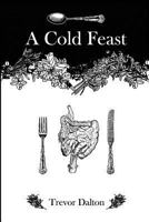 A Cold Feast 1548798185 Book Cover