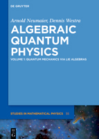 Quantum Mechanics Via Lie Algebras 3110406101 Book Cover