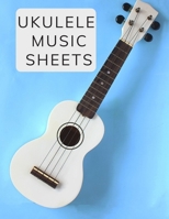 Ukulele music sheets: for the dedicated player B084Q8Z7F4 Book Cover