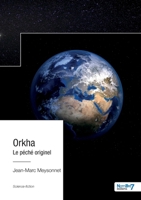 Orkha: Le péché originel 2383519847 Book Cover