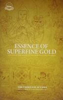 Selected Works of the Dalai Lama III: Essence of Refined Gold 0937938297 Book Cover