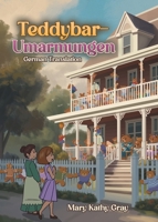 Teddybar Umarmungen (German Edition) B0GZ49Q4M1 Book Cover