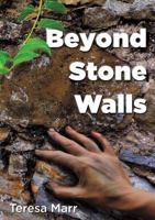 Beyond Stone Walls 192551501X Book Cover