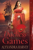 The Duchess Games 1960184474 Book Cover