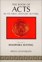 The Book of Acts in Its Diaspora Setting (Book of Acts in Its First Century Setting) 0853645671 Book Cover