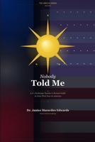 Nobody Told Me: A J-1 Exchange Teacher's Honest Guide to Your First Year in America (The Arrival Series) B0GXV3HMBZ Book Cover