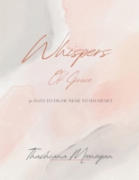Whispers of Grace 1069251828 Book Cover