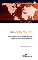 Au-delà du PIB: Vers un indice de prospérité durable, inclusive, culturelle et spirituelle (L'Esprit Économique) (French Edition) 2336591480 Book Cover